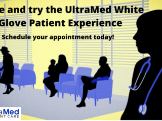 Come-and-try-the-UltraMed-White-Glove-Patient-Experience-1